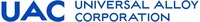 UAC UNIVERSAL ALLOY CORPORATION