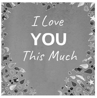 I Love YOU This Much