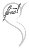 ENJOY free!