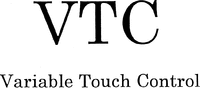 VTC Variable Touch Control