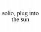 solio, plug into the sun