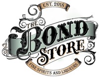 EST. 2018 THE BOND STORE FINE SPIRITS AND LIQUEURS