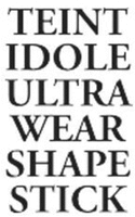 TEINT IDOLE ULTRA WEAR SHAPE STICK