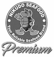 NIKUDO SEAFOOD Your Reliable Seafood Brand Premium