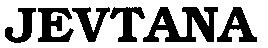 JEVTANA