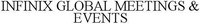 INFINIX GLOBAL MEETINGS & EVENTS