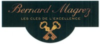 Bernard Magrez LES CLÉS DE L'EXCELLENCE