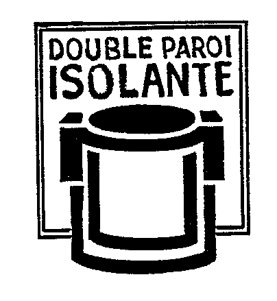DOUBLE PAROI ISOLANTE
