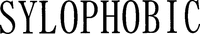 SYLOPHOBIC