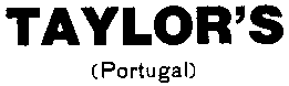 TAYLOR'S (Portugal)