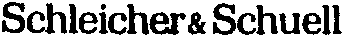 Schleicher & Schuell