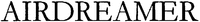 AIRDREAMER