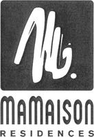 MAMAISON RESIDENCES