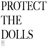 PROTECT THE DOLLS