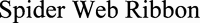Spider Web Ribbon