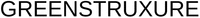 GREENSTRUXURE