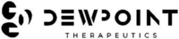 D DEWPOINT THERAPEUTICS