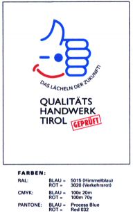 QUALITÄTS HANDWERK TIROL DAS LÄCHELN DER ZUKUNFT!