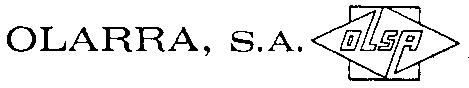 OLARRA, S.A. OLSA