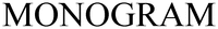 MONOGRAM