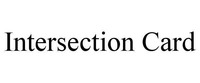 Intersection Card