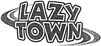 LAZY TOWN