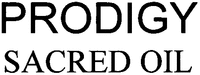 PRODIGY SACRED OIL