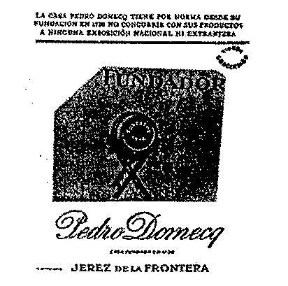 FUNDADOR Pedro Domecq