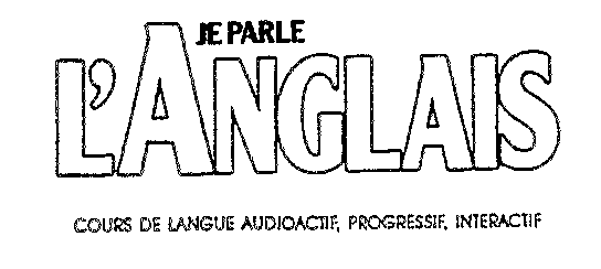 JE PARLE L'ANGLAIS