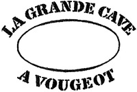 LA GRANDE CAVE A VOUGEOT