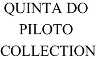 QUINTA DO PILOTO COLLECTION