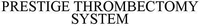 PRESTIGE THROMBECTOMY SYSTEM