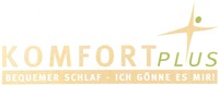 KOMFORT PLUS BEQUEMER SCHLAF - ICH GÖNNE ES MIR!