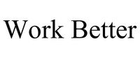 Work Better