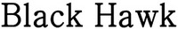 Black Hawk