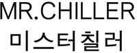 MR. CHILLER
