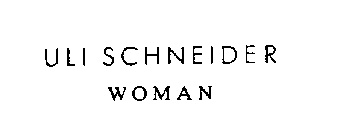 ULI SCHNEIDER WOMAN