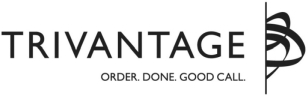 TRIVANTAGE ORDER. DONE. GOOD CALL.