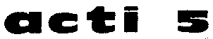 acti 5