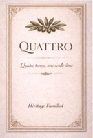 QUATTRO Quatre terres, une seule âme Héritage Familial