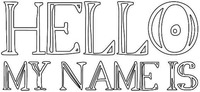 HELLO MY NAME IS