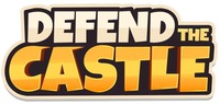 DEFEND THE CASTLE