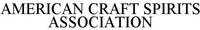 AMERICAN CRAFT SPIRITS ASSOCIATION
