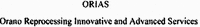 ORIAS Orano Reprocessing Innovative and Advanced Services