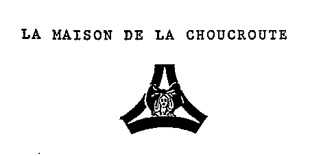 LA MAISON DE LA CHOUCROUTE