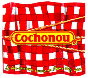 Cochonou Le bon saucisson comme on l'aime chez nous