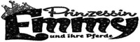 Prinzessin Emmy und ihre Pferde