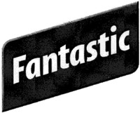 Fantastic