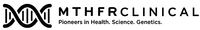 MTHFR CLINICAL Pioneers in Health. Science. Genetics.