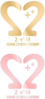 2 + M ONE ENOUGH 2 + M ONE ENOUGH